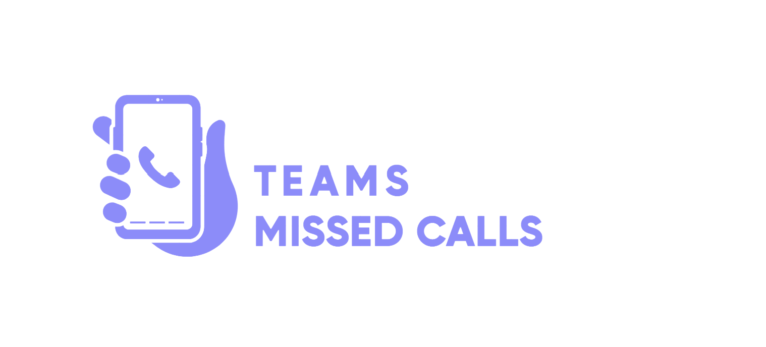 Teams missed calls